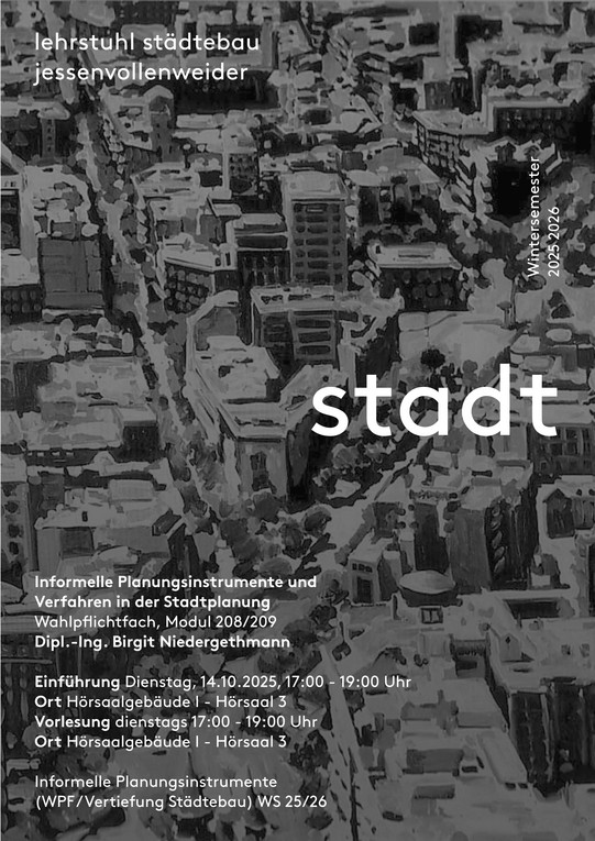 Plakat zur Veranstaltung Informelle Planungsinstrumente und Verfahren in der Stadtplanung