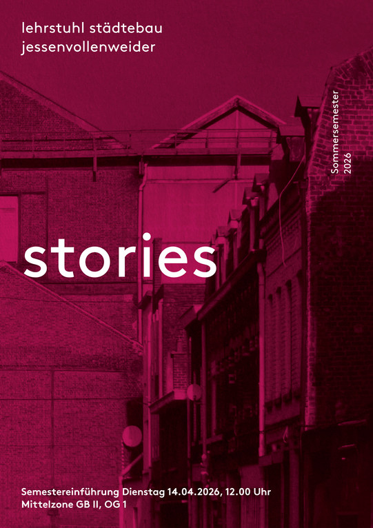 Semesterplakat zum Pflichtfach Städtebau Entwurf Master