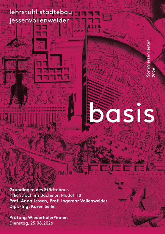 Semesterplakat zum Pflichtfach Grundlagen des Städtebaus