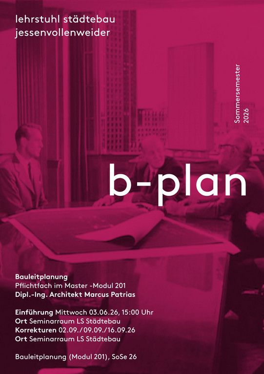 Semesterplakat zum Pflichtfach Bauleitplanung